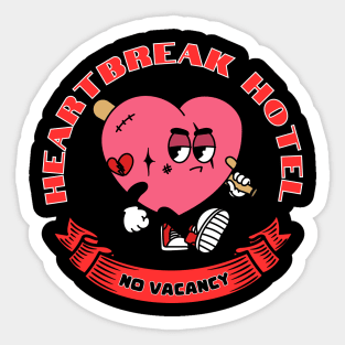 HEARTBREAK HOTEL- Valentine day. Sticker